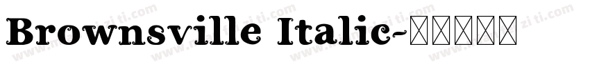 Brownsville Italic字体转换